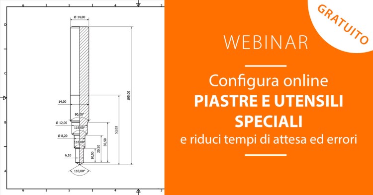 webinar come configurare online piastre e utensili speciali a disegno